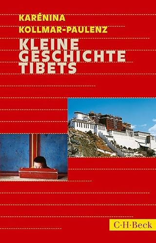 Kleine Geschichte Tibets (Beck Paperback) von Beck C. H.