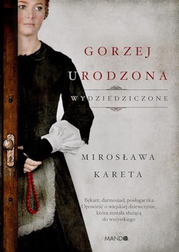 Gorzej urodzona: Wydziedziczone