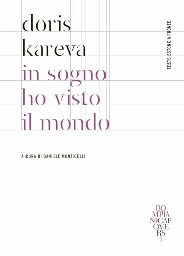 In sogno ho visto il mondo. Testo estone a fronte (CapoVersi) von Bompiani