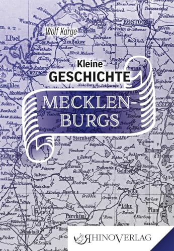 Kleine Geschichte Mecklenburgs (Rhino Westentaschen-Bibliothek)