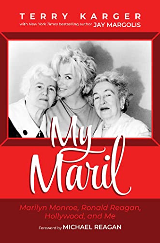 My Maril: Marilyn Monroe, Ronald Reagan, Hollywood, and Me von Post Hill Press