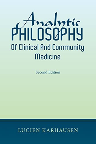 Analytic Philosophy of Clinical and Community Medicine von Xlibris US