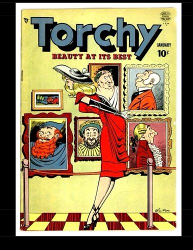 Torchy #2: Golden Age Comics Blonde Bombshell Torchy #2: Golden Age Comics Blonde Bombshell von CreateSpace Independent Publishing Platform