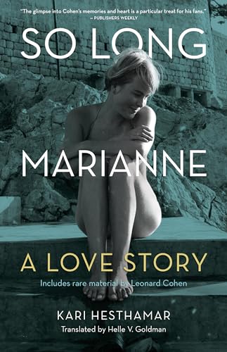 So Long, Marianne: A Love Story