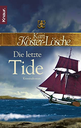 Die letzte Tide: Roman von Knaur Taschenbuch