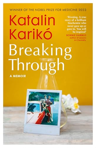 Breaking Through: My Life In Science Breaking Through: My Life In Science von Vintage