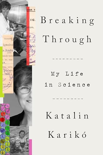 Breaking Through: My Life in Science von Crown