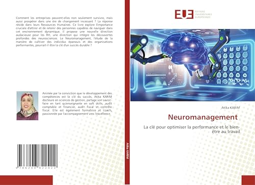 Neuromanagement: La clé pour optimiser la performance et le bien-être au travail von Éditions universitaires européennes