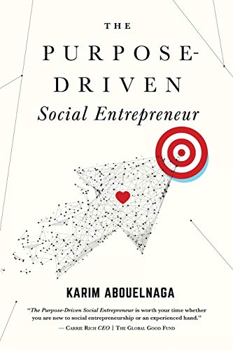 The Purpose-Driven Social Entrepreneur von Indigo River Publishing