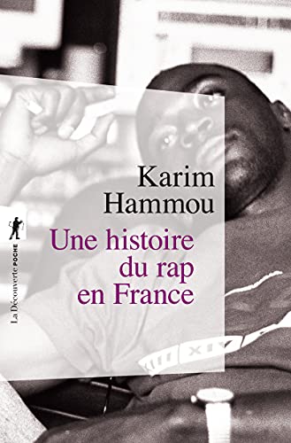 Une histoire du rap en France von LA DECOUVERTE