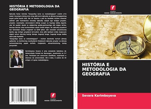 HISTÓRIA E METODOLOGIA DA GEOGRAFIA: DE von Edições Nosso Conhecimento