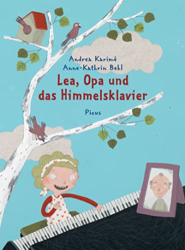 Lea, Opa und das Himmelsklavier von Picus Verlag GmbH