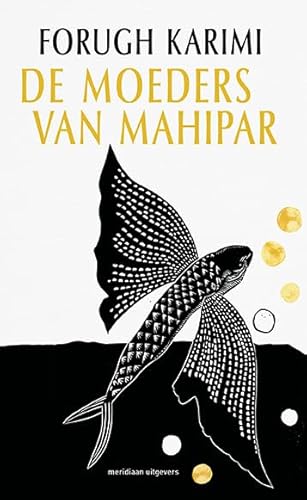 De moeders van Mahipar: roman von Meridiaan Uitgevers