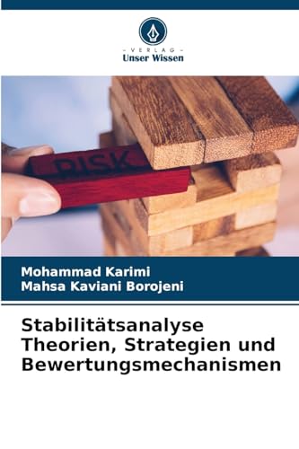 Stabilitätsanalyse Theorien, Strategien und Bewertungsmechanismen: DE von Verlag Unser Wissen