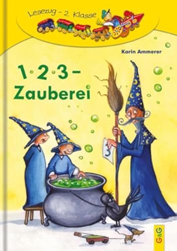 1, 2, 3 - Zauberei: Österreichische Autoren, Sprache, Fibelschrift