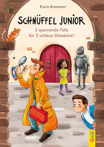 Schnüffel Junior - 3 spannende Fälle für 3 schlaue Detektive! (Inspektor Schnüffel)