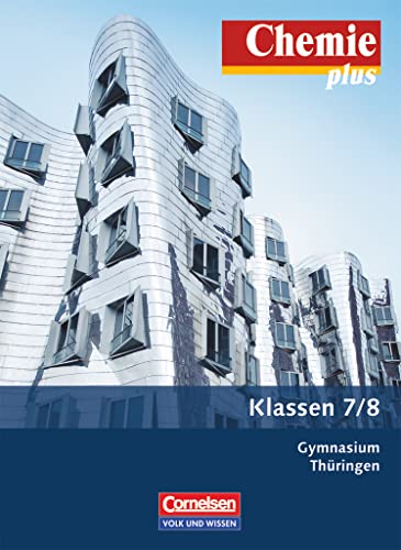 Chemie plus - Neue Ausgabe - Gymnasium Thüringen - 7./8. Schuljahr: Schulbuch von Volk u. Wissen Vlg GmbH