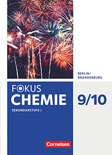 Fokus Chemie - Neubearbeitung - Berlin/Brandenburg - 9./10. Schuljahr - Sekundarstufe: Schulbuch
