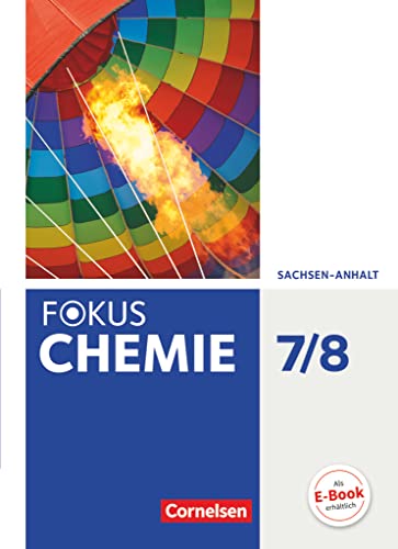 Fokus Chemie - Neubearbeitung - Sachsen-Anhalt - 7./8. Schuljahr: Schulbuch von Cornelsen Verlag GmbH