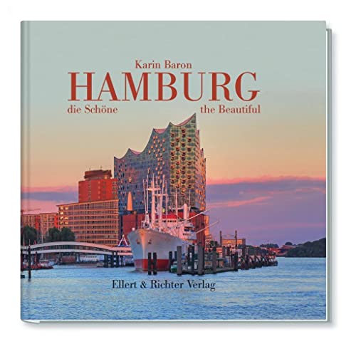 Hamburg, die Schöne / Hamburg, the Beautiful von Ellert & Richter Verlag G