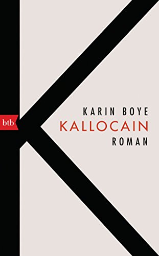 Kallocain: Roman von Btb