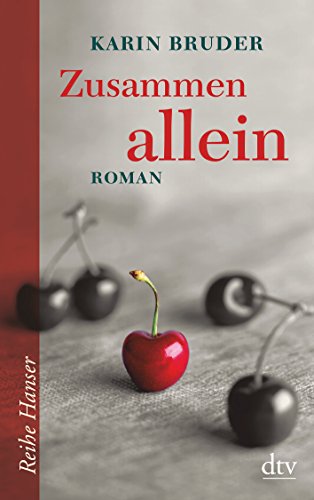 Zusammen allein: Roman von dtv Verlagsgesellschaft