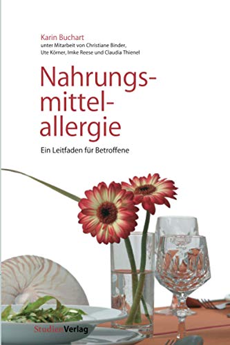 Nahrungsmittelallergie. Ein Leitfaden für Betroffene.