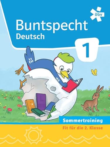 Buntspecht Fibel, Arbeitsheft Sommertraining von ÖBV 3-209