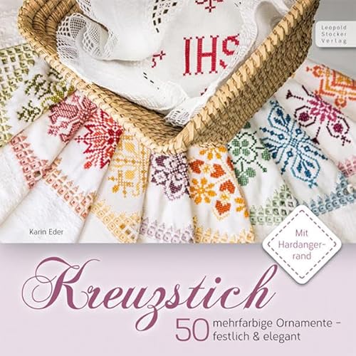Kreuzstich: 50 mehrfarbige Ornamente - festlich & elegant