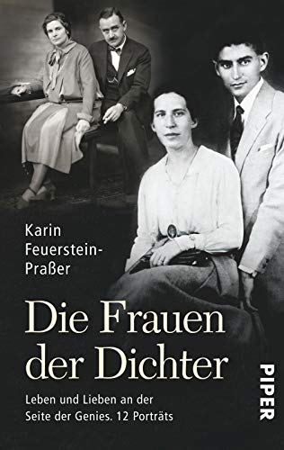 Die Frauen der Dichter: Leben und Lieben an der Seite der Genies | 12 Porträts