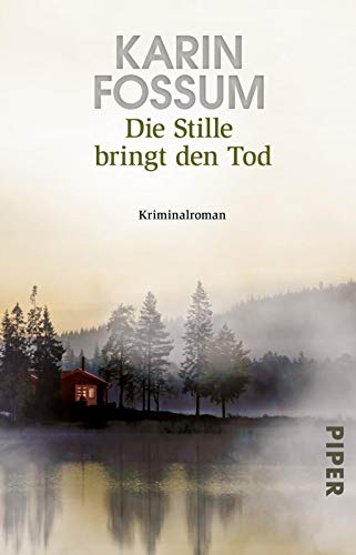 Die Stille bringt den Tod (Konrad Sejer 13): Kriminalroman