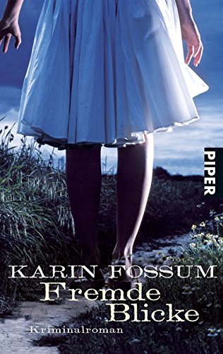 Fremde Blicke: Roman (Konrad Sejer, Band 2) von Piper Taschenbuch