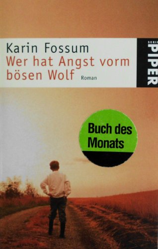 Wer hat Angst vorm bösen Wolf: Roman (Piper Taschenbuch, Band 23325)
