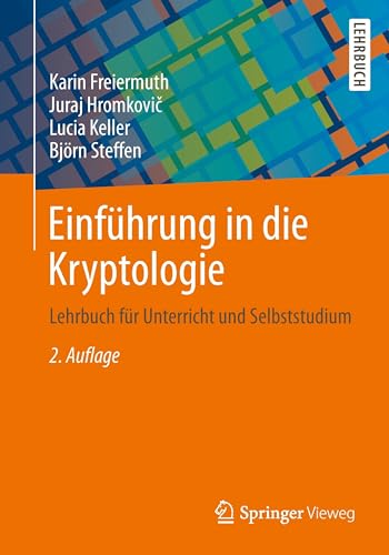 Einführung in die Kryptologie: Lehrbuch für Unterricht und Selbststudium