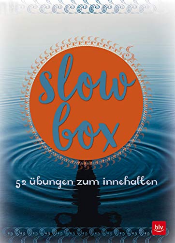 Slow-Box: 52 Übungen zum Innehalten