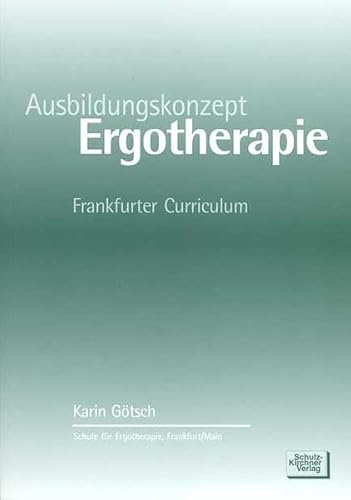 Ausbildungskonzept Ergotherapie: Frankfurter Curriculum