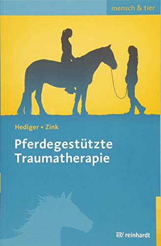 Pferdegestützte Traumatherapie (mensch & tier)