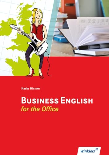 Kaufmann/Kauffrau für Büromanagement: Business English for the Office: Arbeitsheft