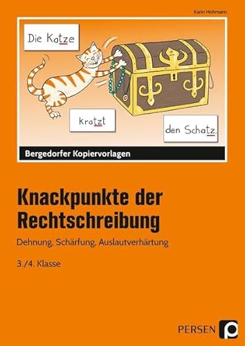 Knackpunkte der Rechtschreibung 1: Dehnung, Schärfung, Auslautverhärtung (3. und 4. Klasse) von Persen Verlag in der AAP Lehrerfachverlage GmbH