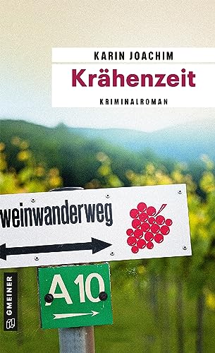 Krähenzeit: Kriminalroman (Kriminalromane im GMEINER-Verlag) (Tatortfotografin Jana Vogt) von Gmeiner Verlag