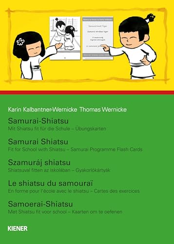 Mit Shiatsu fit für die Schule - Übungskarten (Samurai Shiatsu)