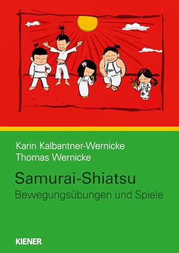Samurai-Shiatsu: Bewegungsübungen und Spiele