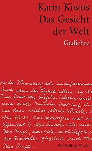 Das Gesicht der Welt: Gedichte von Schöffling