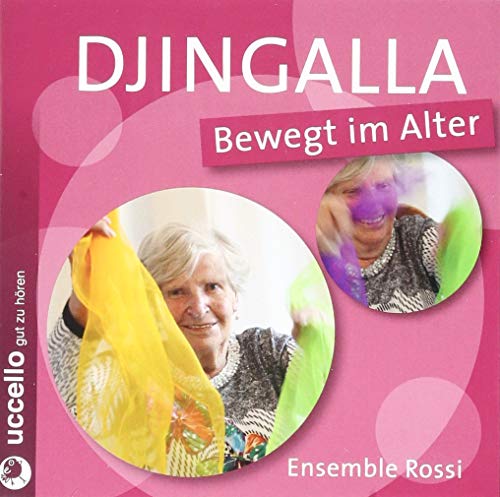 Djingalla | Bewegt im Alter: Musik und Anleitungen für Sitztänze