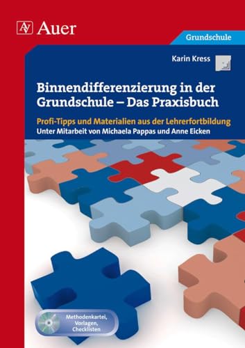 Binnendifferenzierung in der Grundschule: Profi-Tipps und Materialien aus der Lehrerfortbildung (1. bis 4. Klasse) (Querenburg-Praxisbücher)