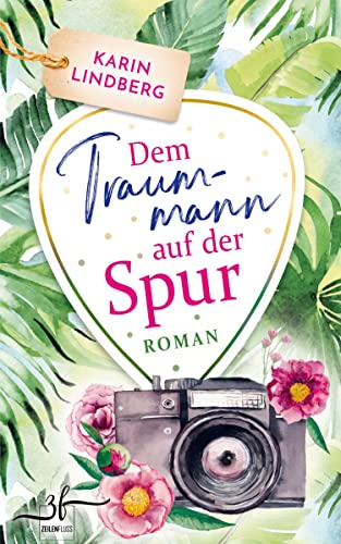 Dem Traummann auf der Spur: Liebesroman (Boston Bachelors, Band 3) von Zeilenfluss