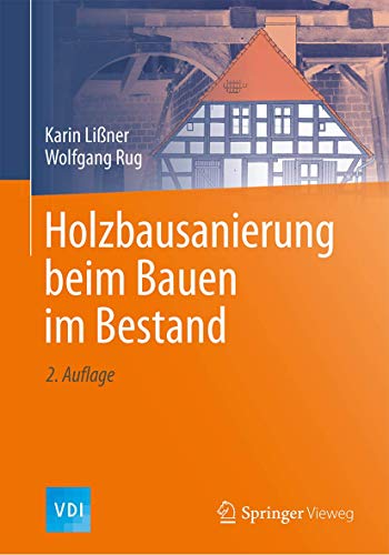 Holzbausanierung beim Bauen im Bestand (VDI-Buch)