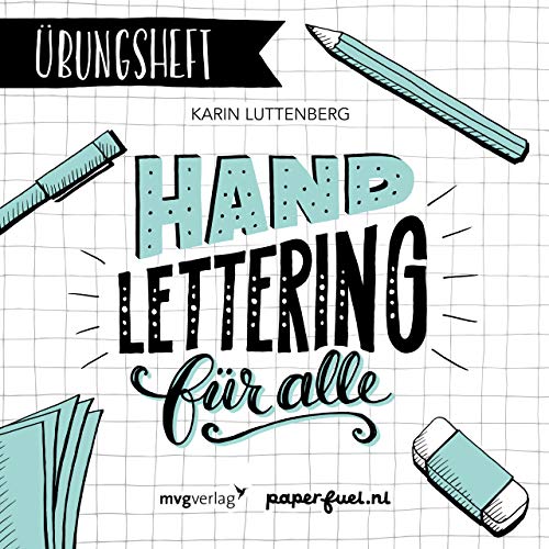 Handlettering für alle! Das Übungsheft von MVG Moderne Vlgs. Ges.