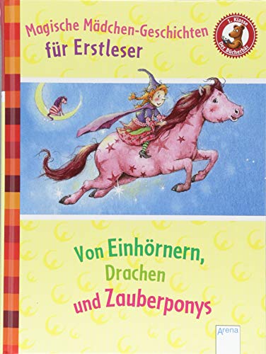 Magische Mädchengeschichten für Erstleser. Von Einhörnern, Drachen und Zauberponys: Der Bücherbär. Sammelband