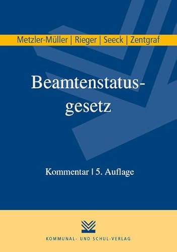 Beamtenstatusgesetz: Kommentar